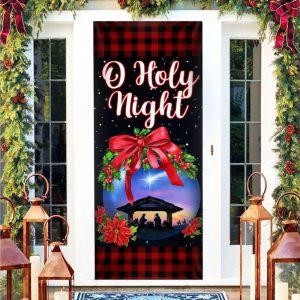 Jesus Christ Family O Holy Night Jesus Door Cover Gift For Christian 2 nzgakd.jpg