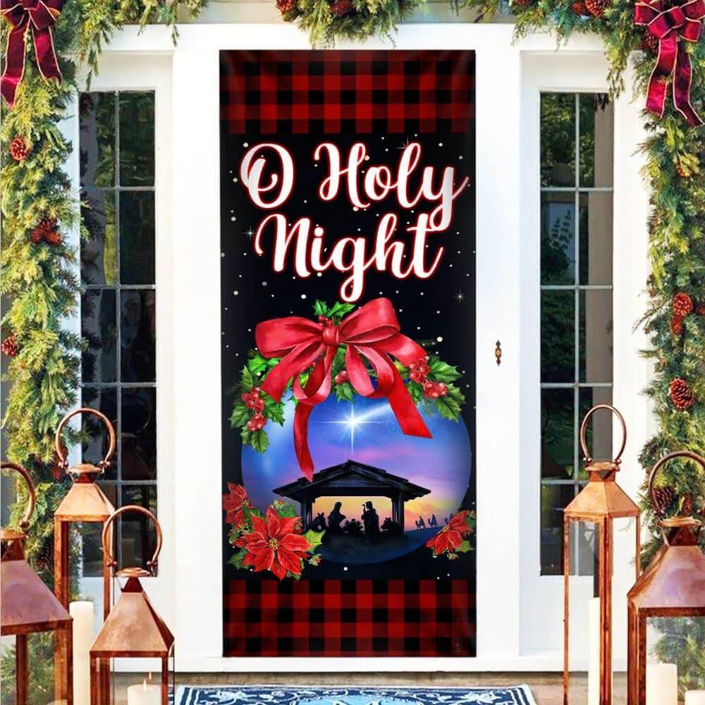 Jesus Christ Family, O Holy Night, Jesus Door Cover, Gift For Christian