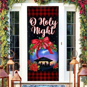 Jesus Christ Family O Holy Night Jesus Door Cover Gift For Christian 7 fmw5hy.jpg