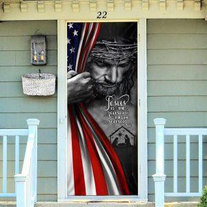 Jesus Door Cover, Jesus Is The Reason…