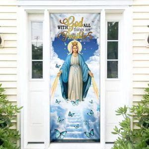 Mother Maria Door Cover With God All Things Are Possible Christian Home Decor Gift For Christian 5 qeuetn.jpg
