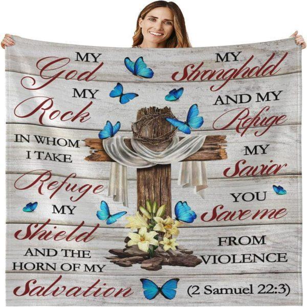 My God In Whom I Take Refuge Christian Quilt Blanket, Christian Blanket Gift For Believers