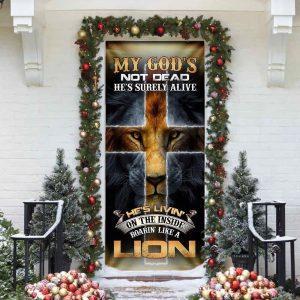 My God s Not Dead He s Surely Alive Door Cover Christian Door Cover Gift For Christian 3 drpkij.jpg