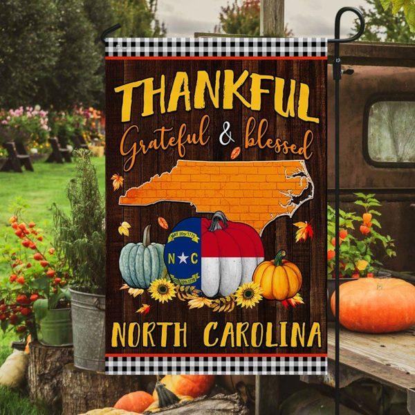 North Carolina Fall Flag Thankful Grateful and Blessed – Thanksgiving Flag Outdoor Decoration