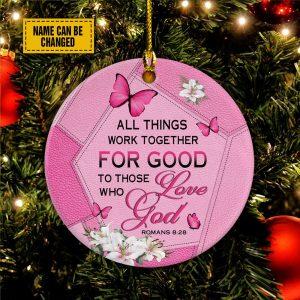 Personalised Christmas Ornament, All Things Work Together…
