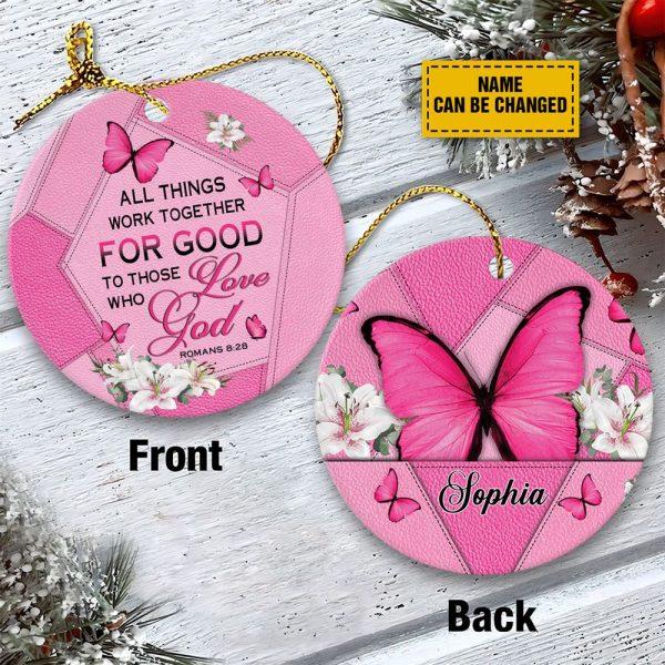Personalised Christmas Ornament, All Things Work Together For Good To Those Who Love God Ceramic Ornament, Christmas Ornaments 2023