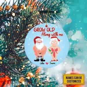 Personalised Christmas Ornament, Grow Old Along With…