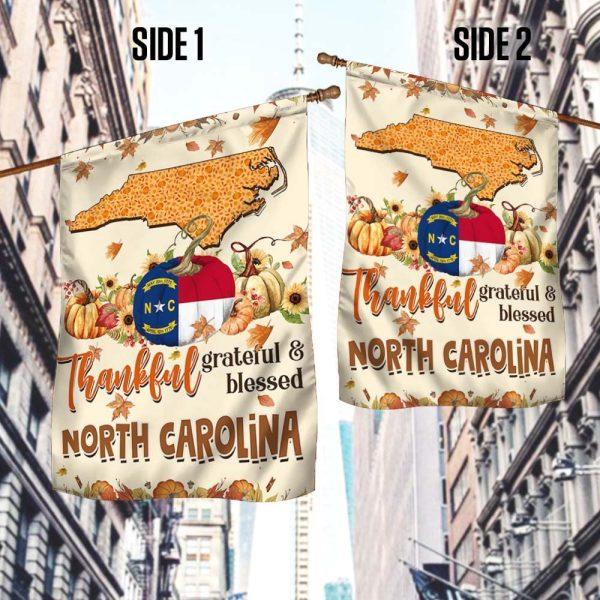 Thanksgiving North Carolina Flag Thankful Grateful And Blessed Pumpkin Fall Flag – Thanksgiving Flag Outdoor Decoration