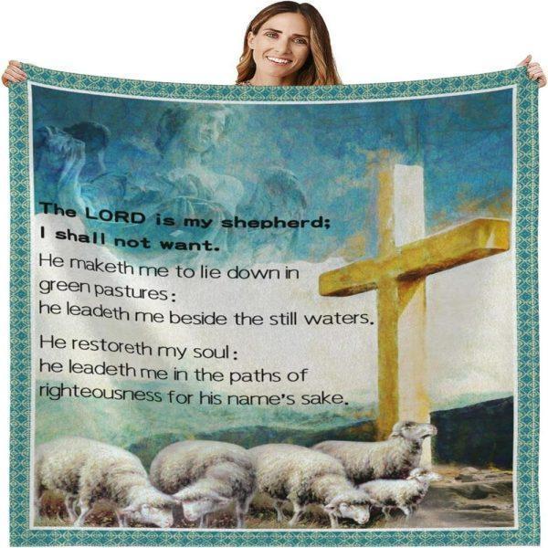 The Lord Is My Shepherd I Shall Not Want Christian Quilt Blanket, Christian Blanket Gift For Believers