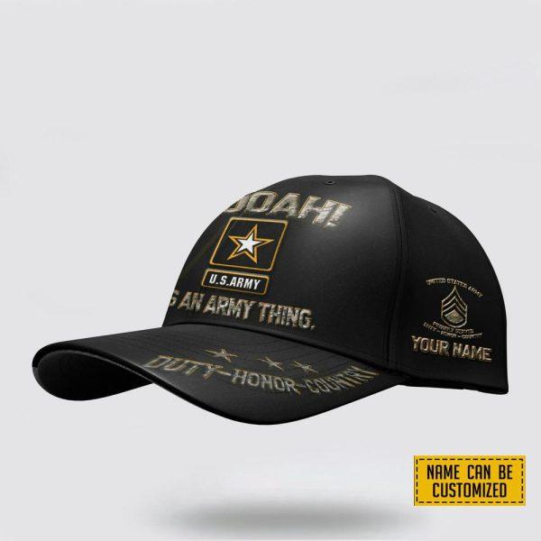 US Army Baseball Caps It’s An Army Thing, Custom Army Hats, Personalized Name And Rank Veterans,Cap For Military
