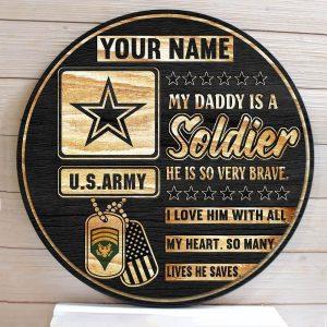 US Army Wood Sign My Daddy Is A Soldier, Personalized Name And Rank Veterans, Gifts For Military Personnel