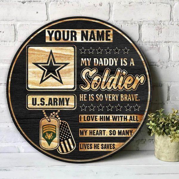 US Army Wood Sign My Daddy Is A Soldier, Personalized Name And Rank Veterans, Gifts For Military Personnel