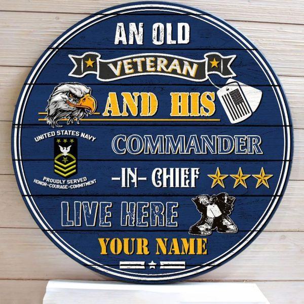 US Navy Wood Sign An Old Veteran And His Commander In Chief Live Here, Personalized Name And Rank Military, Gift For Military Personnel