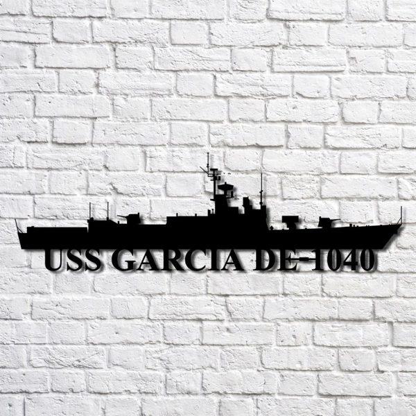 Us Navy Metal Sign, Veteran Signs, Uss Garcia De1040 Navy Ship Metal Art, Metal Sign, Metal Sign Decor, Metal Navy Signs