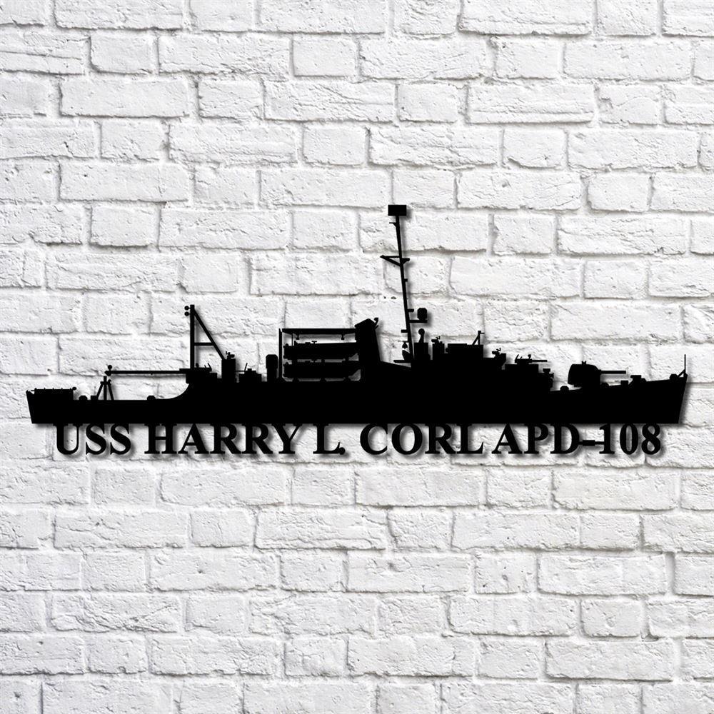 Us Navy Metal Sign, Veteran Signs, Uss Harry LCorl Apd108 Navy Ship Metal Art, Metal Sign, Metal Sign Decor, Metal Navy Signs Us Navy Metal Sign, Veteran Signs, Uss Harry LCorl Apd108 Navy Ship Metal Art, Metal Sign, Metal Sign Decor, Metal Navy Signs