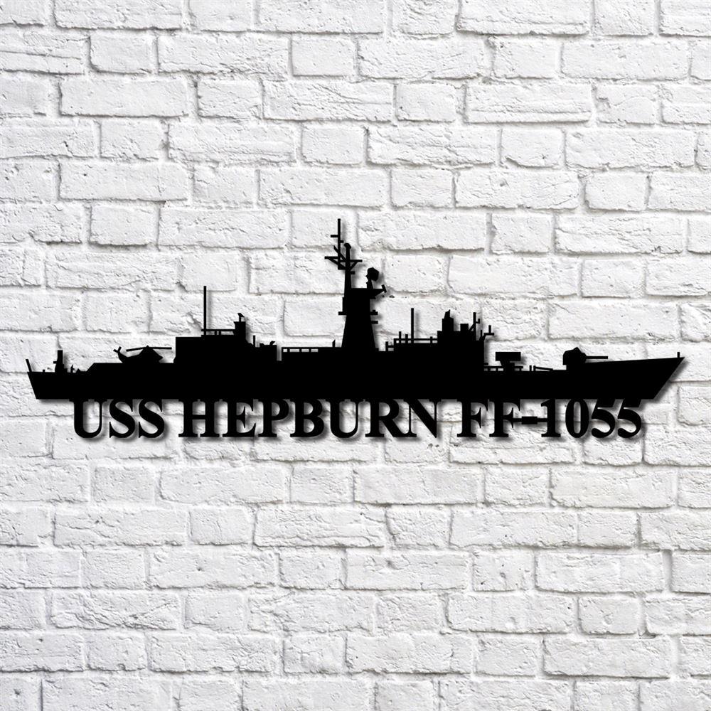Us Navy Metal Sign, Veteran Signs, Uss Hepburn Ff1055 V2 Navy Ship Metal Art, Metal Sign, Metal Sign Decor, Metal Navy Signs Us Navy Metal Sign, Veteran Signs, Uss Hepburn Ff1055 V2 Navy Ship Metal Art, Metal Sign, Metal Sign Decor, Metal Navy Signs