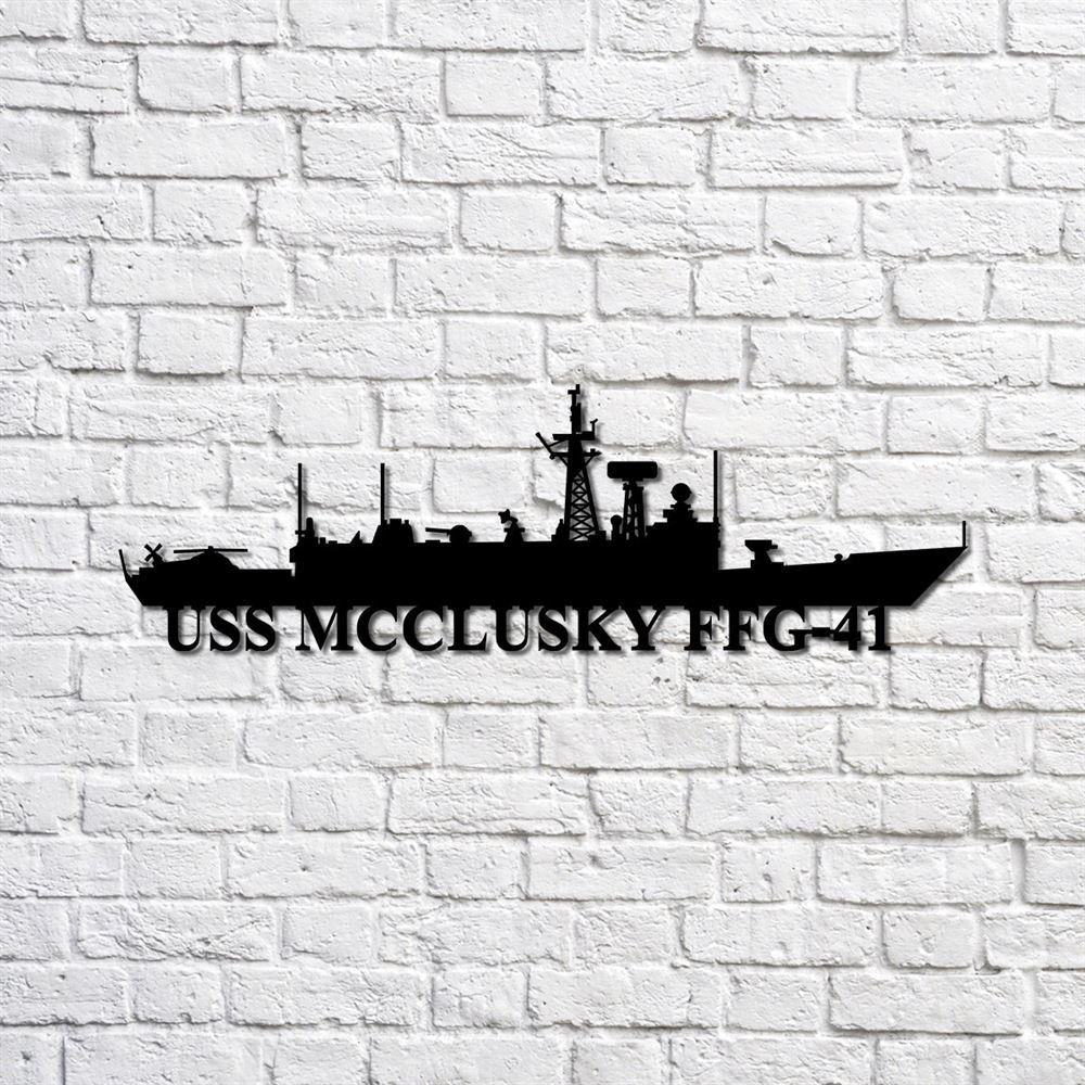 Us Navy Metal Sign, Veteran Signs, Uss Mcclusky Ffg41 Navy Ship Metal Sign, Metal Sign, Metal Sign Decor, Metal Navy Signs Us Navy Metal Sign, Veteran Signs, Uss Mcclusky Ffg41 Navy Ship Metal Sign, Metal Sign, Metal Sign Decor, Metal Navy Signs