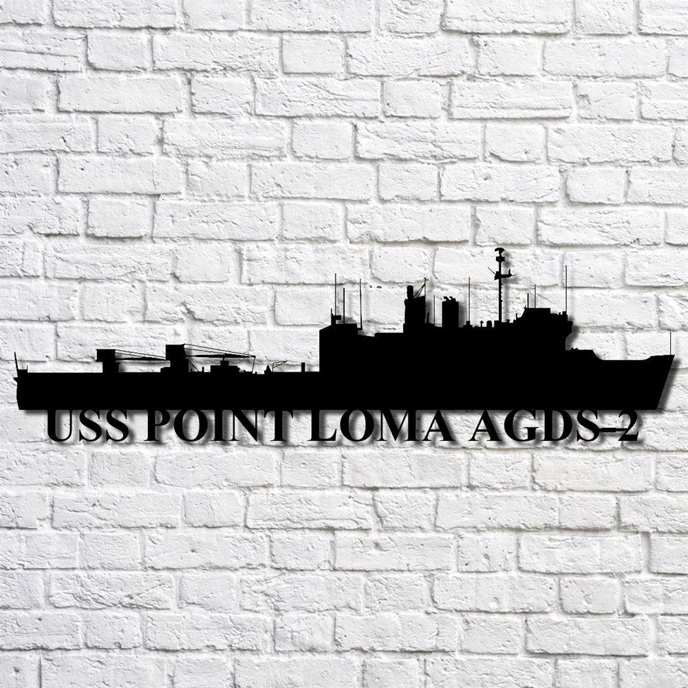 Us Navy Metal Sign, Veteran Signs, Uss Point Loma Agds2 Navy Ship Metal Art, Metal Sign, Metal Sign Decor, Metal Navy Signs