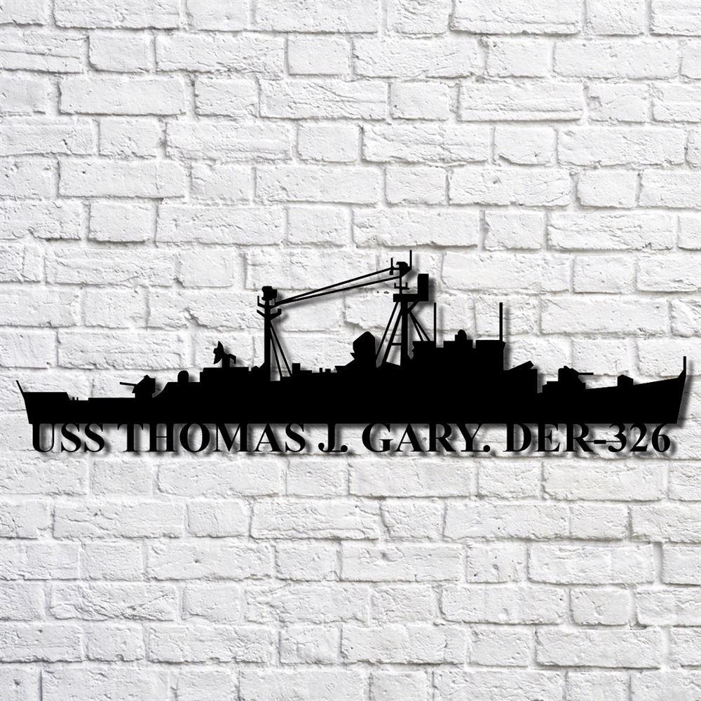 Us Navy Metal Sign, Veteran Signs, Uss Thomas J. Gary. Der326 Navy Ship Metal Art, Metal Sign, Metal Sign Decor, Metal Navy Signs Us Navy Metal Sign, Veteran Signs, Uss Thomas J. Gary. Der326 Navy Ship Metal Art, Metal Sign, Metal Sign Decor, Metal Navy Signs
