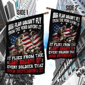 Veteran Flag Our Flag Flies From The Last Breath Of Every Soldier American Flag Veteran Decoration Outdoor Flag 3 f4hmpt.jpg