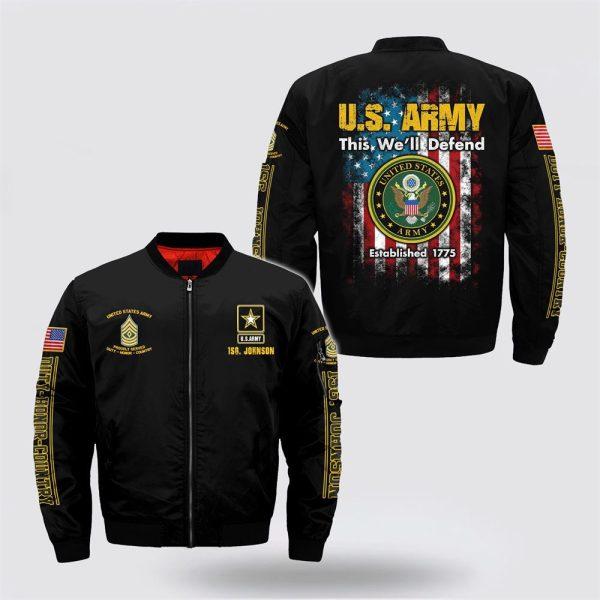 Army Bomber Jacket, Personalized Name Rank US Army This We’ll Defend Bomber Jacket, Veteran Bomber Jacket