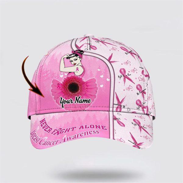 Breast Cancer Baseball Cap, Custom Baseball Cap, Never Fight Alone All Over Print Cap, Breast Cancer Caps