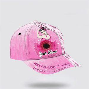 Breast Cancer Baseball Cap Custom Baseball Cap Never Fight Alone All Over Print Cap Breast Cancer Caps 2 gtxfjr.jpg
