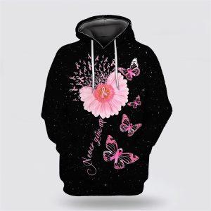 Breast Cancer Hoodie, Breast Cancer Never Give Up Flowers And Butterflies Black Pink Hoodie, Breast Cancer Awareness Shirts