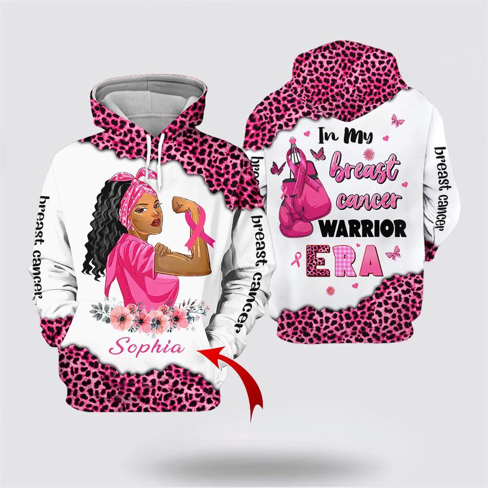 Breast Cancer Hoodie, Personalized Name Breast Cancer Awareness In My Cancer Warrior Era All Over Print Hoodie