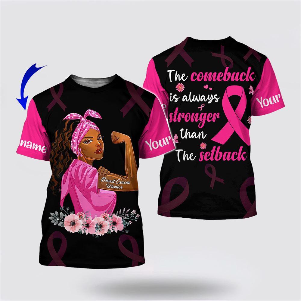 Breast Cancer T Shirts 2023, Personalized Name Breast Cancer The Setback All Over Print T Shirts