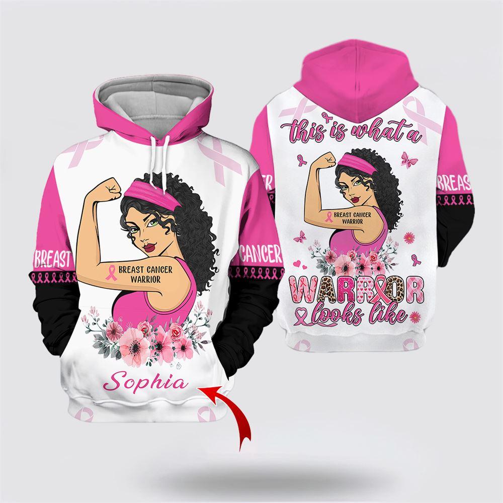 Breast Cancer Hoodie, Personalized Name Custom Breast Cancer This Is What A Warrior Looks Like All Over Print Hoodie