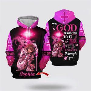 Breast Cancer Hoodie, Personalized Name If God…