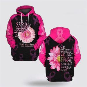Breast Cancer Hoodie, We Don’t Know How…