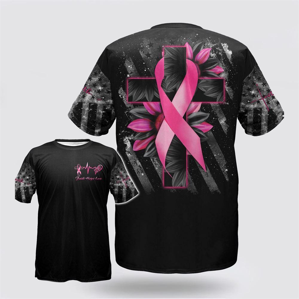 Breast Cancer T Shirts 2023, Breast Cancer Awareness Faith Hope Love Ribbon With Sunflower And Cross Black All Over Print T Shirt