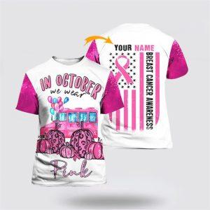 Breast Cancer T Shirts 2023, Custom Breast…