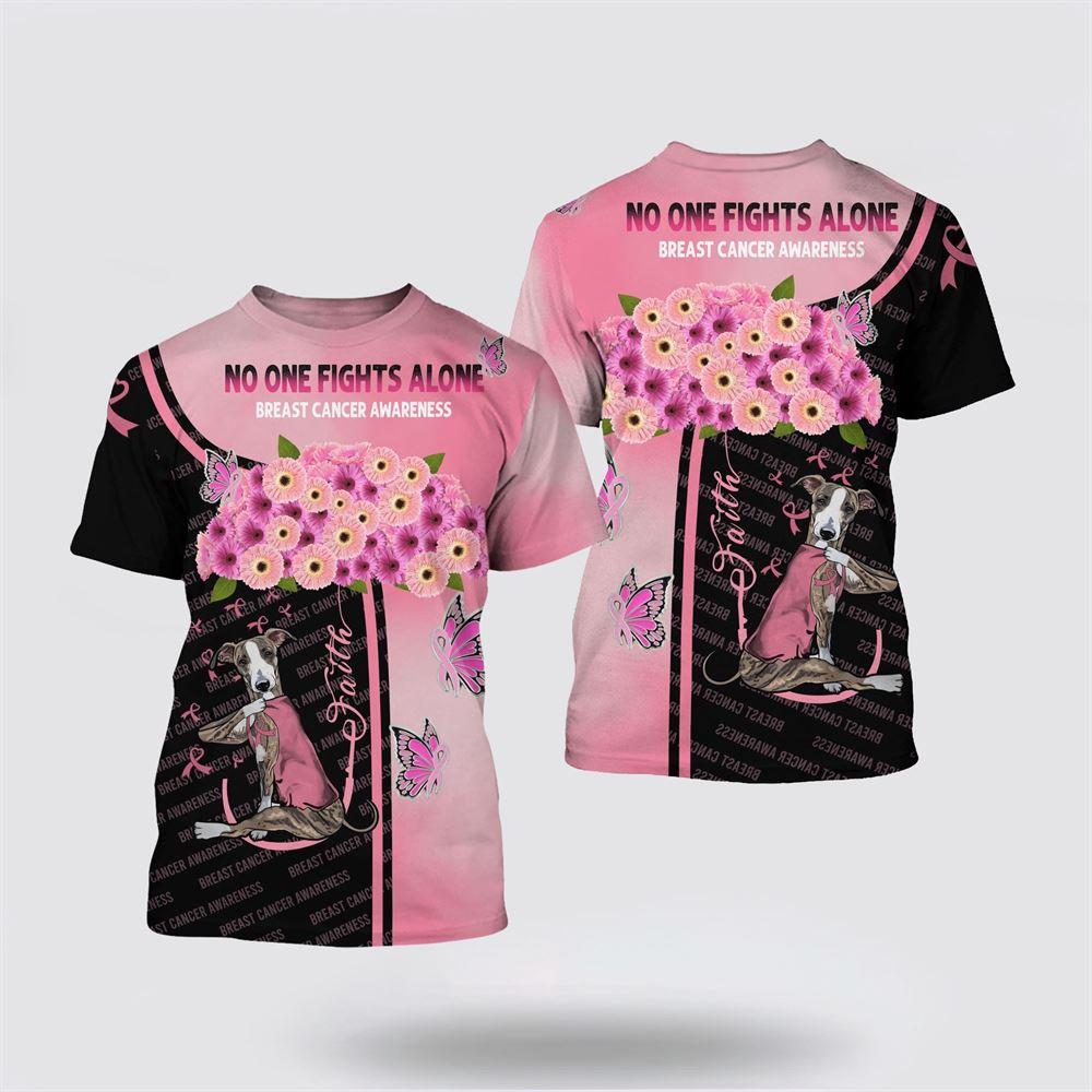 Breast Cancer T Shirts 2023, No One Fights Alone Greyhound Black Pink Shirt Breast Cancer All Over Print T Shirt