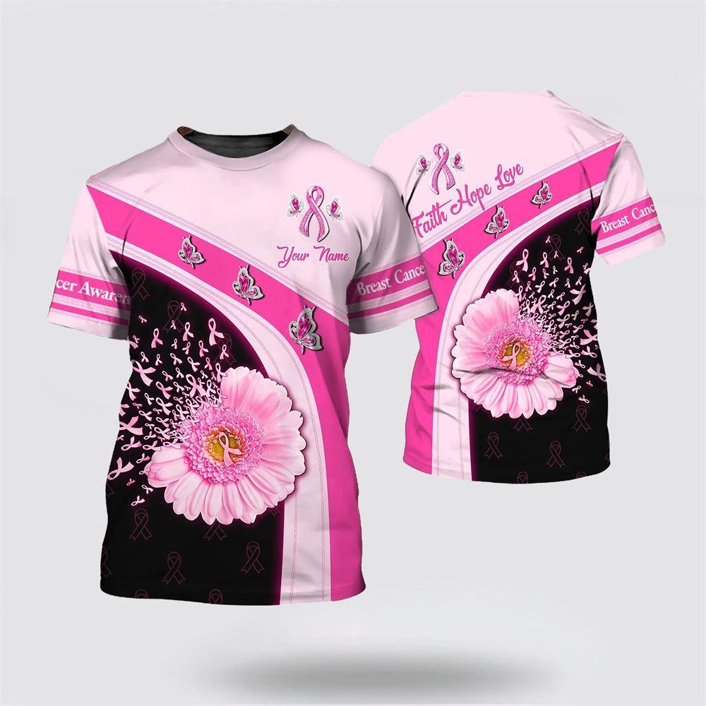 Breast Cancer T Shirts 2023, Personalized Name 3D Tshirt Breast Cancer Awareness, Breast Cancer Awareness Shirts