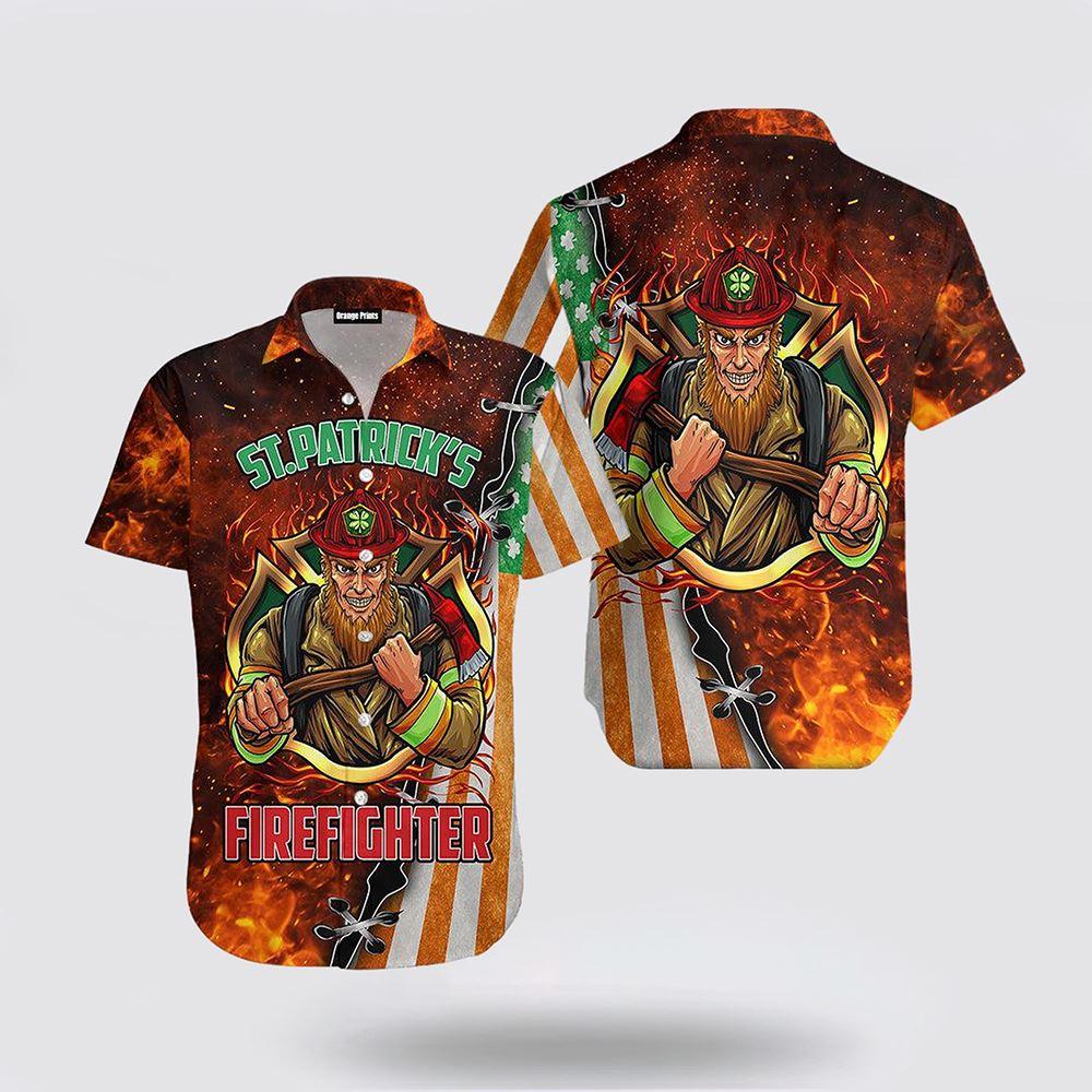 St Patrick’s Day Hawaiian Shirt, St PatrickS Day Firefighter Hawaiian Shirt, St Patricks Day Shirts