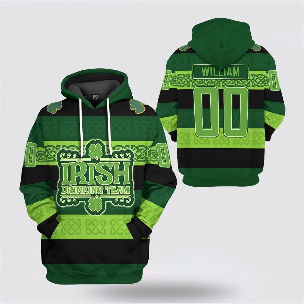 St Patrick’s Day Hoodie, 3D Drinking Team St Patrick’s Day Custom Name Custom Number Hoodie Apparel, St Patricks Day Shirts