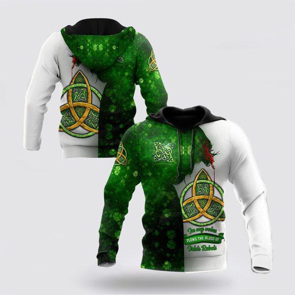 St Patrick’s Day Hoodie, Irish St  Patrick Jesus Rebel In My Vain Cool Design Unisex 3D All Over Print Hoodie, St Patricks Day Shirts
