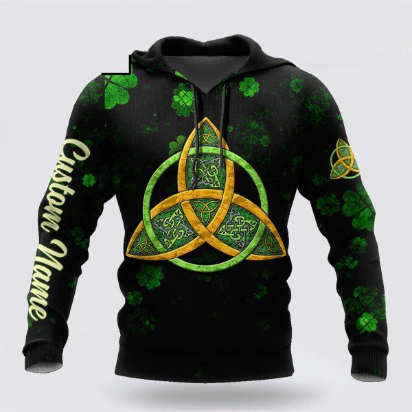 St Patrick’s Day Hoodie, Irish St Patricks Celtic Personalized 3D All Over Printed Hoodie, St Patricks Day Shirts