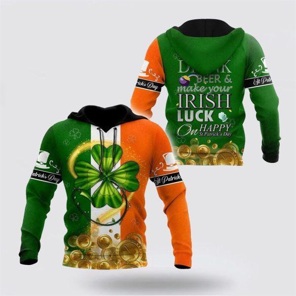 St Patrick’s Day Hoodie, Irish St Patricks Day 3D Hoodie Shirt For Men, St Patricks Day Shirts