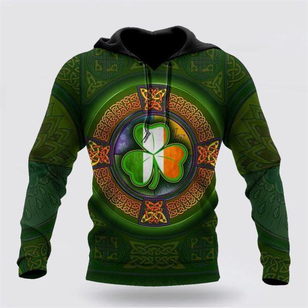 St Patrick’s Day Hoodie, Irish St Patricks Day 3D Unisex Shirt, St Patricks Day Shirts