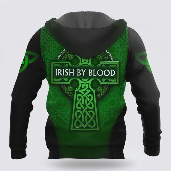St Patrick’s Day Hoodie, Premium Unisex Hoodie Irish St Patricks Day Irish By Blood, St Patricks Day Shirts
