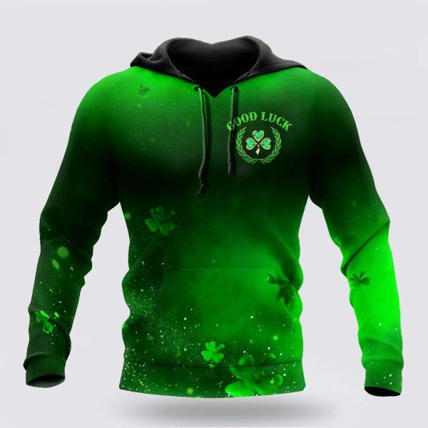 St Patrick’s Day Hoodie, Premium Unisex Hoodie Irish St Patricks Good Luck, St Patricks Day Shirts