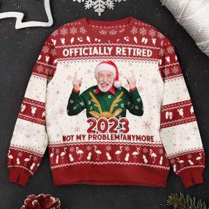 Ugly Christmas Sweater Officially Retired 2023 Not My Problem Anymore Personalized Photo Ugly Sweater Best Ugly Christmas Sweater 1 lut6gi.jpg
