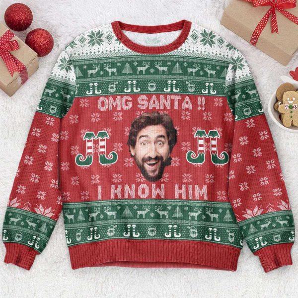 Ugly Christmas Sweater, Omg Santa I Know Him, Personalized Photo Ugly Sweater, Best Ugly Christmas Sweater
