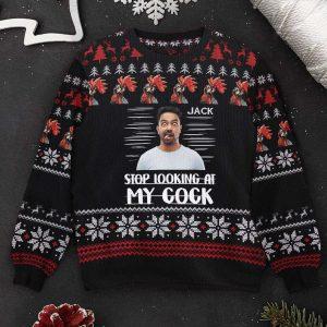 Ugly Christmas Sweater Stop Looking At My Cock Personalized Photo Ugly Sweater Best Ugly Christmas Sweater 2 yiy02j.jpg
