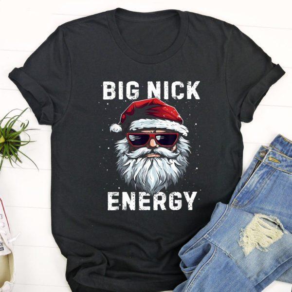 Ugly Christmas T Shirt, Funny Santa Big Nick Energy Santa Face Merry Christmas Men T Shirt, Christmas Tshirt Designs