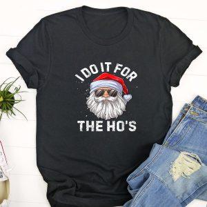 Ugly Christmas T Shirt, I Do It…